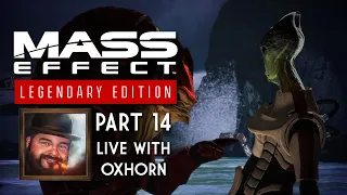 Mass Effect 2 Legendary Edition Part 14 - Blind Playthrough Live with Oxhorn