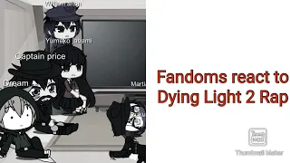 Fandoms react to Dying Rap 2