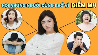 HẾT NÓI NỔI! DIỄM MY và tuyển tập những lần khiến bạn bè xung quanh lâm vào cảnh "khốn khổ đủ đường"