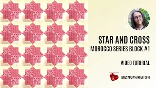 Star and cross - Morocco series block 1 - video tutorial