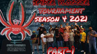 Pinoy spider vlogger tournament season 4 2021 / we are the champion part-1