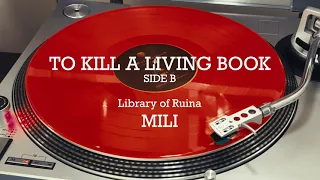 to kill a living book side B full ver / MILI / vinyl ver (4K)