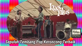 Sepuluh Tembang Pop Keroncong Terbaik Koes Plus (1972 - 1976) Original