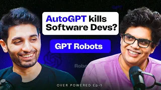 AutoGPT Replaced Software Devs? GPT Robots, One-Click VFX and More! ft. Tanmay Bhat & Varun Mayya