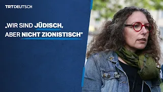 „Wir sind jüdisch, aber nicht zionistisch"