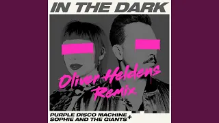 In The Dark (Oliver Heldens Remix)