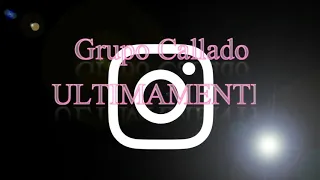 ULTIMAMENTE   Grupo Callado  REMIX