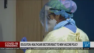 Education, healthcare sectors react to new vaccine policy