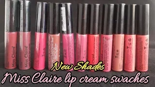 Miss claire soft matte lip cream swaches  [New shades] #Missclairesoftmattelipcream #Missclaire