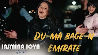 Iasmina Iova - Du-ma bage-n Emirate