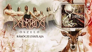 Dalriada: Rákóczi zászlaja (Official Lyric Video)