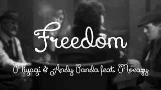 Miyagi & Andy Panda feat. Moeazy - Freedom (Премьера Клипа, 2019)
