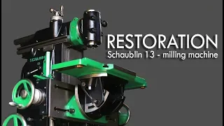 SCHAUBLIN 13 restoration - Finished