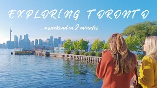 Exploring Toronto: A Weekend in 2 Minutes 🇨🇦