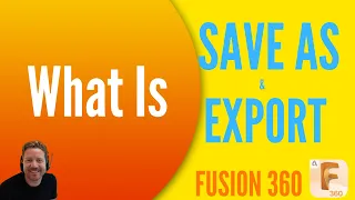 What is Save As, Export and Save As STL in Fusion 360 (How To Save Components)