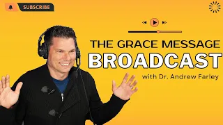 “My friend said Jesus fulfilled PART of the Law!” - The Grace Message with Dr. Andrew Farley