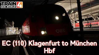 EC (110) Klagenfurt to München Hbf - Bahnstrecke Salzburg - Rosenheim - 1116 - Train Sim World 4