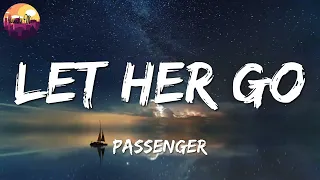 🎵Passenger - Let Her Go || Ed Sheeran, Taylor Swift, One Direction (Mix Lyrics)