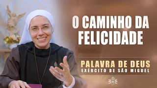 O caminho da felicidade (Mt 16,24-28) Palavra de Deus #360 | 05/08 | Instituto Hesed