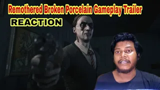 Remothered: Broken Porcelain Gameplay Trailer Reaction in Hindi | Indian Reaction | PS4 |PlayStation