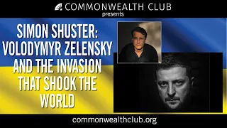 Simon Shuster: Volodymyr Zelensky and the Invasion That Shook the World