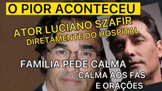 TRISTE COMUNIDADE DO HOSPITAL ATOR LUCIANA SZAFIR INFELIZMENTE TEVE CONFIRMADO NOVA DOENÇA