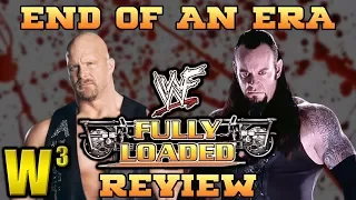 WWF Fully Loaded 1999 Review | Wrestling With Wregret
