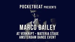 Marco Bailey @ Verknipt | Materia Stage | Amsterdam Dance Event | Techno Music