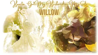 Willow – Izek x Ruby – How to Get My Husband on My Side AMV / MMV