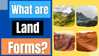 How are Landforms Formed? | Deltas, U Shaped Valleys, V Shaped Valleys, Canyons