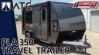 The Ultra Light ATC PLA 350 Mini Travel Trailer