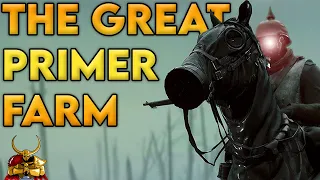 The GREAT Battlefield 1 Primer Farm of 2021