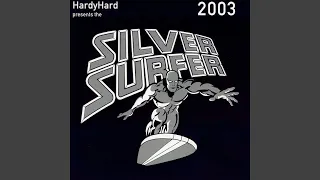 Silver Surfer (DJ Kadozer Mix - Extended)