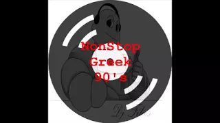 NonStop Greek 90's by DjFilios (Dj30Rose)