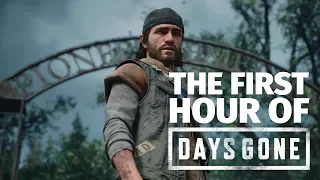 The First Hour of Days Gone