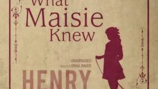 What Maisie Knew - Henry James | Audiobook