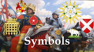 Symbols and  Symbolism in the Wars of the Roses