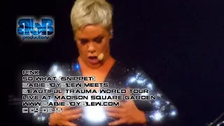 P!nk - So What (BabieBoyBlew Meets Beautiful Trauma World Tour Live At MSG)