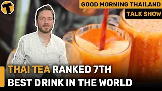 Thai tea ranked 7th in the world’s best non-alcohol drinks’ list | GMT