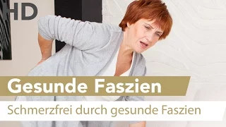 Schmerzfrei durch gesunde Faszien // Ernährung, Schmerzen, Gesundheit, Faszien