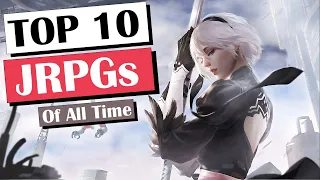 Top 10 BEST JRPGs of ALL time