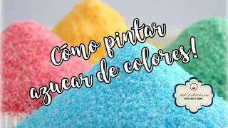 Cómo PINTAR AZÚCAR fácil y rápido! / azúcar pintada / azúcar de colores #adidelicatessen