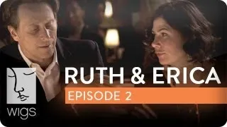 Ruth & Erica | Ep. 2 of 13 | Feat. Maura Tierney & Lois Smith | WIGS