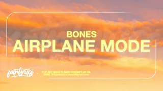 BONES - AirplaneMode X You're Gonna Have To Kill Me (TikTok) (Lyrics)