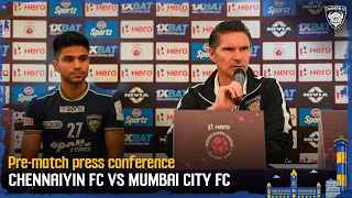 Pre-match press conference | Chennaiyin FC vs Mumbai City FC | Season 9