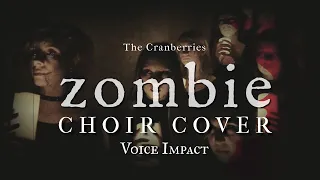 ZOMBIE | The Cranberries | Chór Voice Impact | COVER