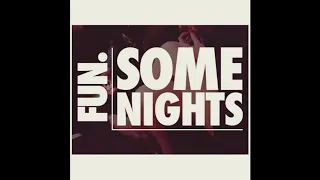 Fun - Some Nights (Audio)