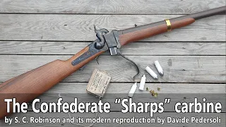 The Confederate "Sharps" cavalry carbine - the S. C. Robinson percussion breech loading carbine