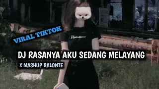 DJ RASANYA AKU SEDANG MELAYANG || VIRAL TIKTOK