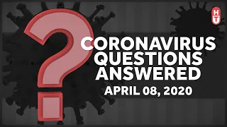How Can I Grocery Shop Safely? When Is Someone Sick Enough for the ER? Coronavirus Q&A: Apr. 8 2020